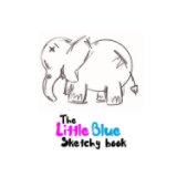 The Little Blue Sketchy Book book cover