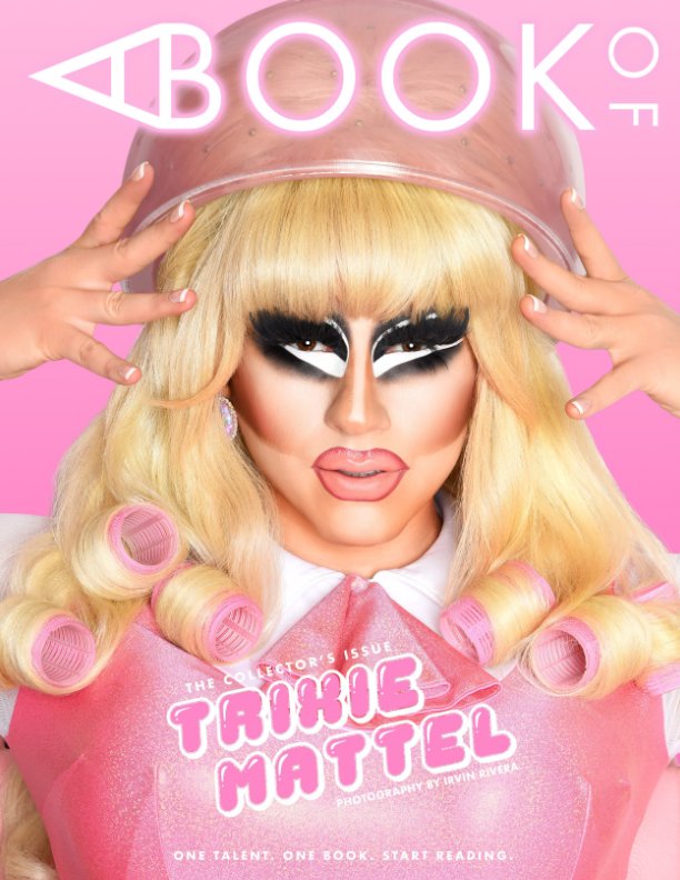 Ver A BOOK OF Trixie Mattel Cover 2 por A BOOK OF Magazine