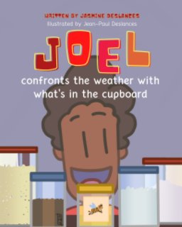 Joel Confronts the Weather with What's in the Cupboard book cover