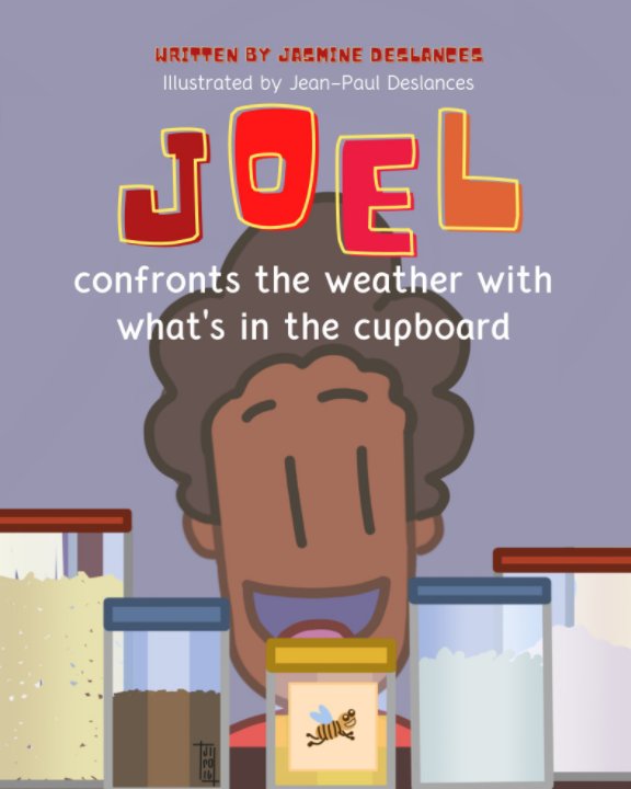 View Joel Confronts the Weather with What's in the Cupboard by Jasmine Deslances