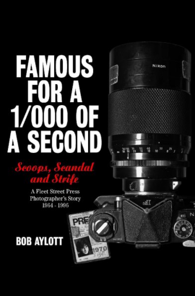 View Famous for a 1/000 of a second by Bob Aylott