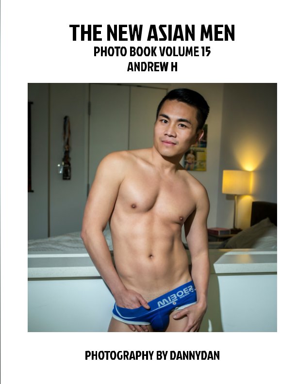 View The New Asian Men 15: Andrew H by dannydan
