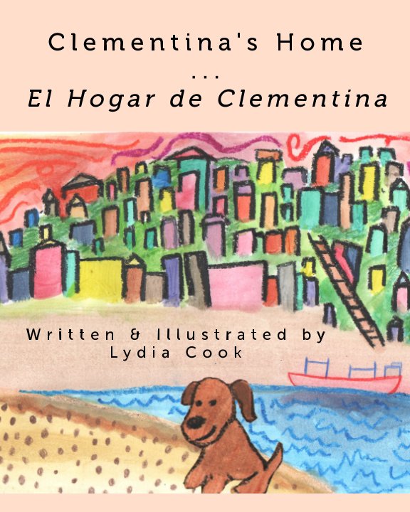 Bekijk Clementina's Home/El Hogar de Clementina op Lydia Cook