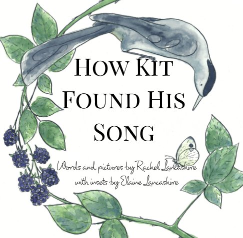 View How Kit Found His Song by Rachel Lancashire