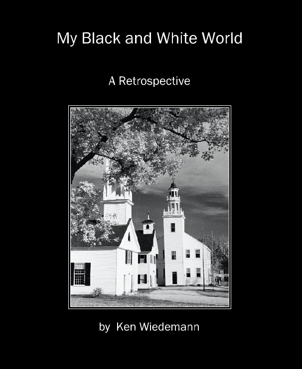 Bekijk My Black and White World op Ken Wiedemann