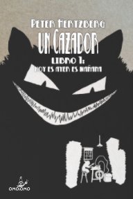 Un Cazador - Libro 1 book cover
