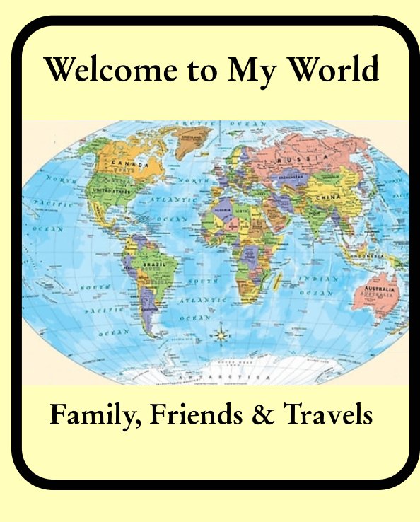 View Welcome to My World by Dianne Wilson