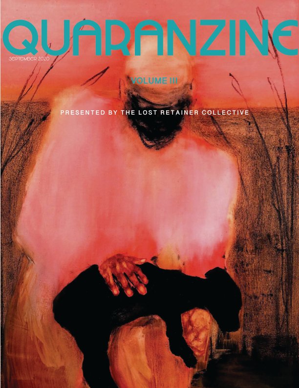 Ver Quaranzine Volume III Cover: John Singletary por The Lost Retainer Collective