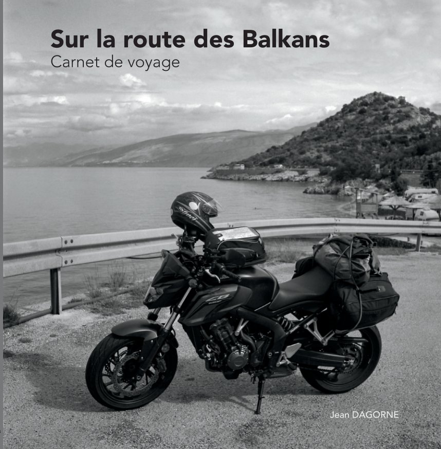 View Sur la route des Balkans by Jean Dagorne