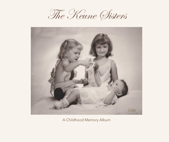View The Keune Sisters by Melanie Keune Trout