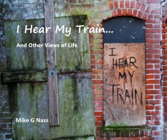 I Hear My Train... book cover