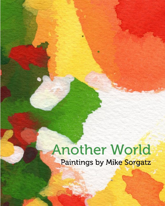 Visualizza Another World di Mike Sorgatz