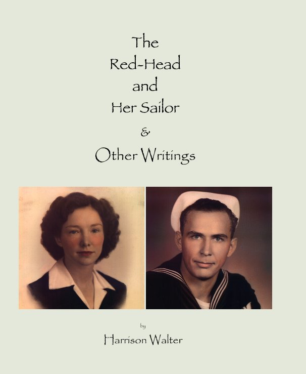 View The Red-Head and Her Sailor & Other Writings by Harrison Walter