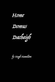 Home Domus Dachaigh book cover
