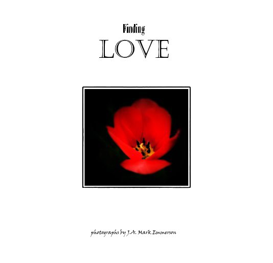 Ver Finding LOVE por J. A. Mark Emmerson