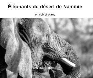 Éléphants du désert de Namibie book cover