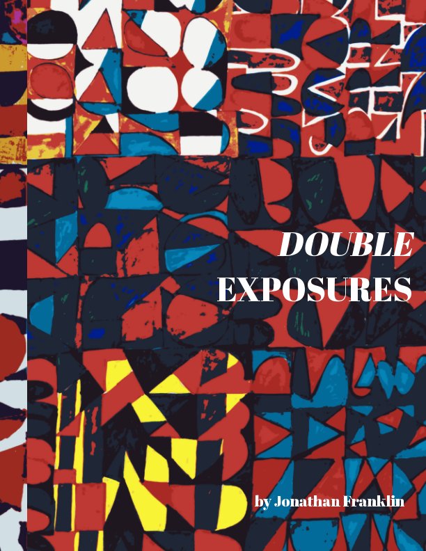 Ver Double Exposures por Jonathan Franklin