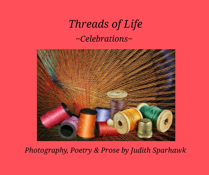 View Threads of Life by Judith Sparhawk
