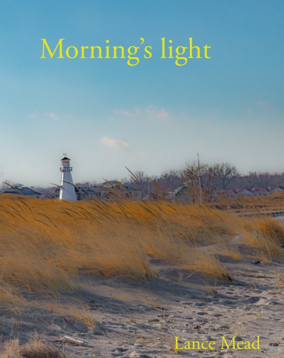 Ver Morning's Light por Lance Mead