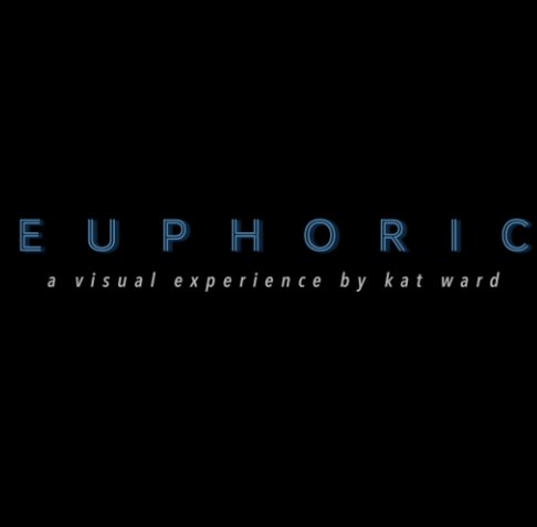 View euphoric by Kat Ward
