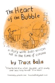 The Heart of the Bubble book cover