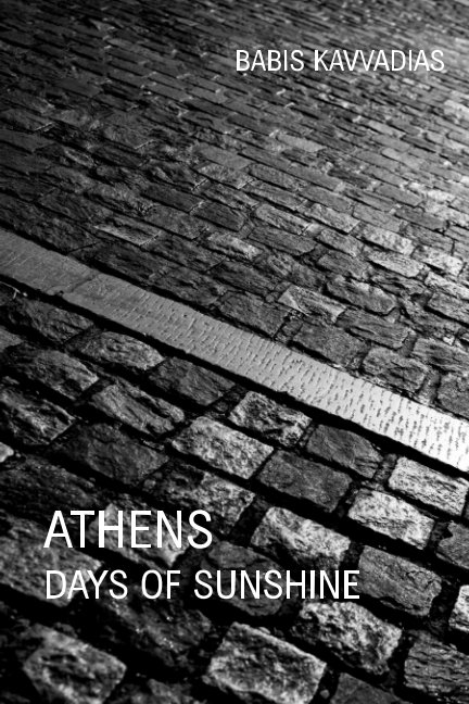 View Athens, Days of Sunshine by Babis Kavvadias