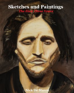 Sketches and Paintings - The First Three Years book cover