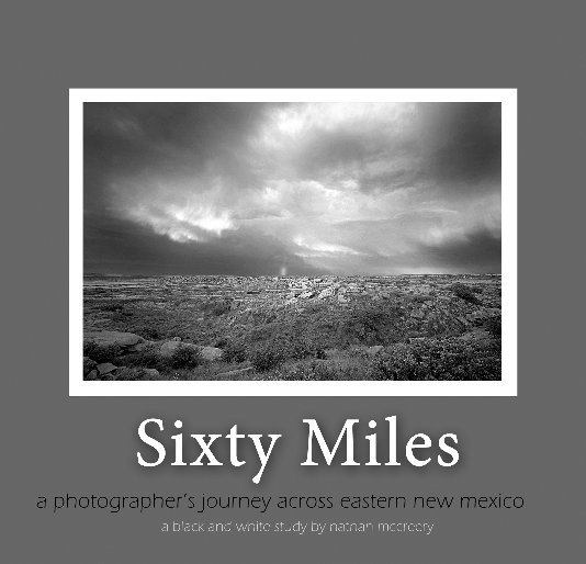 View Sixty Miles by nathan mccreery