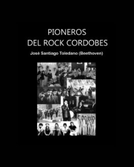 Pioneros del Rock Cordobés book cover