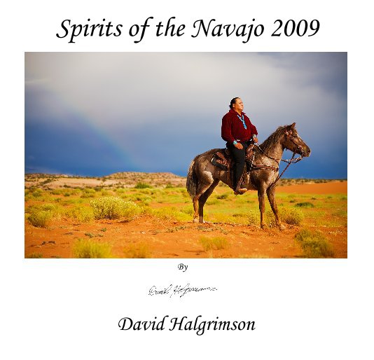 View Spirits of the Navajo 2009 by David Halgrimson