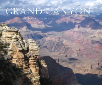 Grand Canyon Arizona November 13-14, 2009 book cover