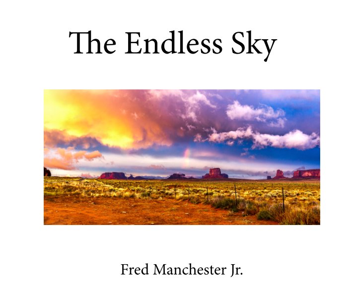 View The Endless Sky v3 by Fred Manchester Jr