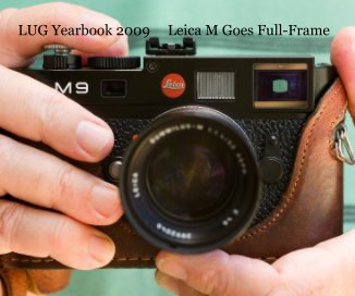 LUG Yearbook 2009 Leica M Goes Full-Frame book cover