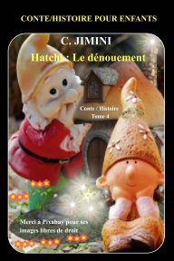 FRANCAIS - Hatchi : Le dénouement (Conte-Histoire pour enfants) book cover