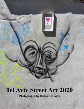Tel Aviv Street Art  2020 book cover