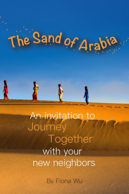Visualizza The Sand of Arabia (Large Print, Color) di Fiona Wu