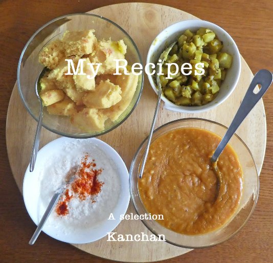 View My Recipes by Kanchan
