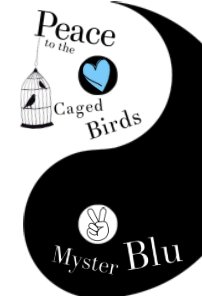 Peace to the Caged Birds book cover