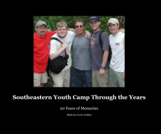 Southeastern Youth Camp Through the Years book cover
