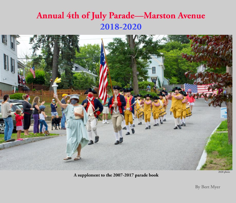 View 4th of July Parade—Marston Avenue by Bert Myer