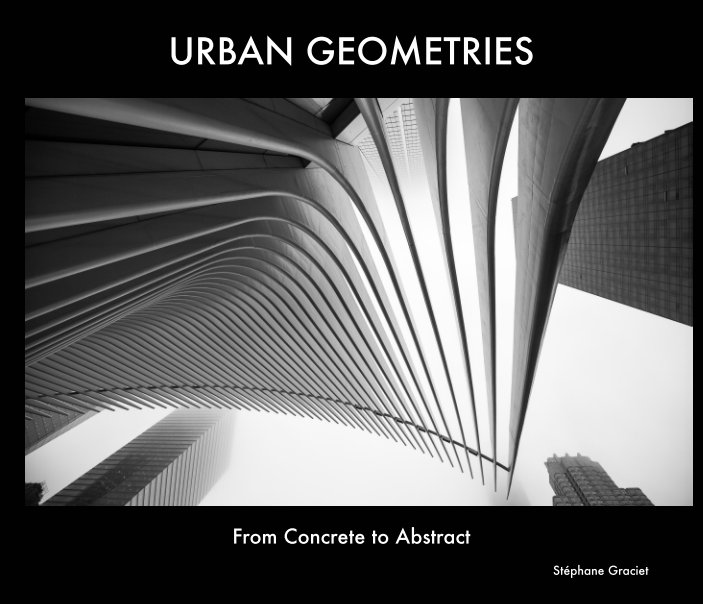 Urban Geometries - Limited Ed nach Stéphane Graciet anzeigen