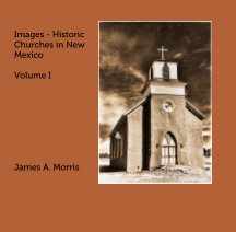 Images--Historic Churches in New Mexico book cover