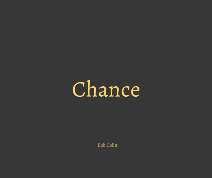 View chance by Bob Colin
