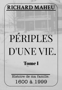 Périples d'une vie - Tome I book cover