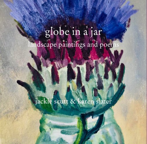 View globe in a jar by jackie scutt, karen slater