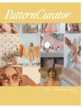 Pattern Curator Print + Pattern Moodboards Vol. 13 book cover