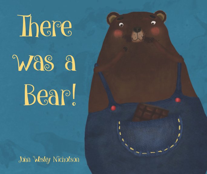 Visualizza There was a Bear di John Wesley Nicholson