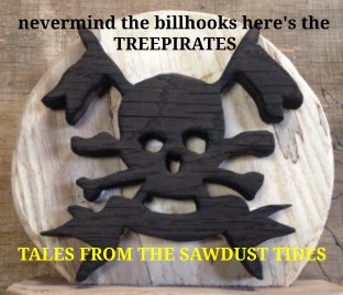 Nevermind the Billhooks Here's the TREEPIRATES book cover