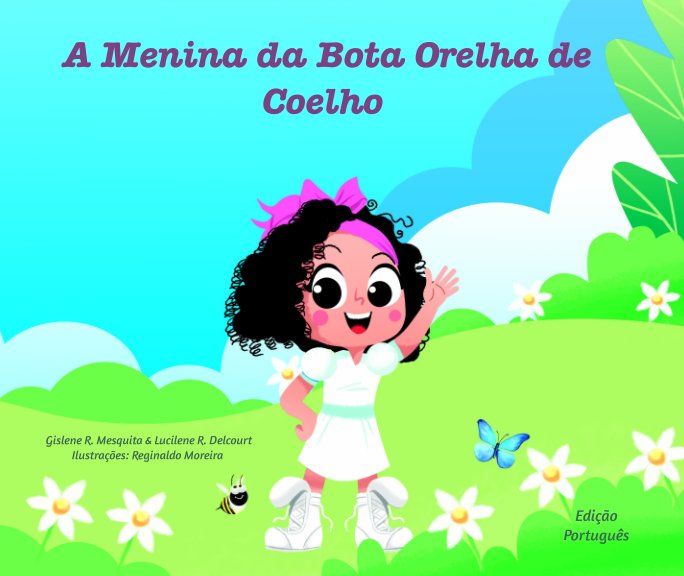 View ANALU - A Menina da Bota  Orelha de Coelho by Gislene Rosa-Lucilene Delcourt
