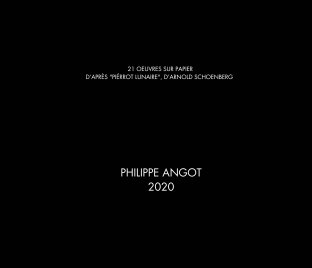 21 oeuvres sur papier d'après Pierrot Lunaire d'Arnold Schoenberg book cover